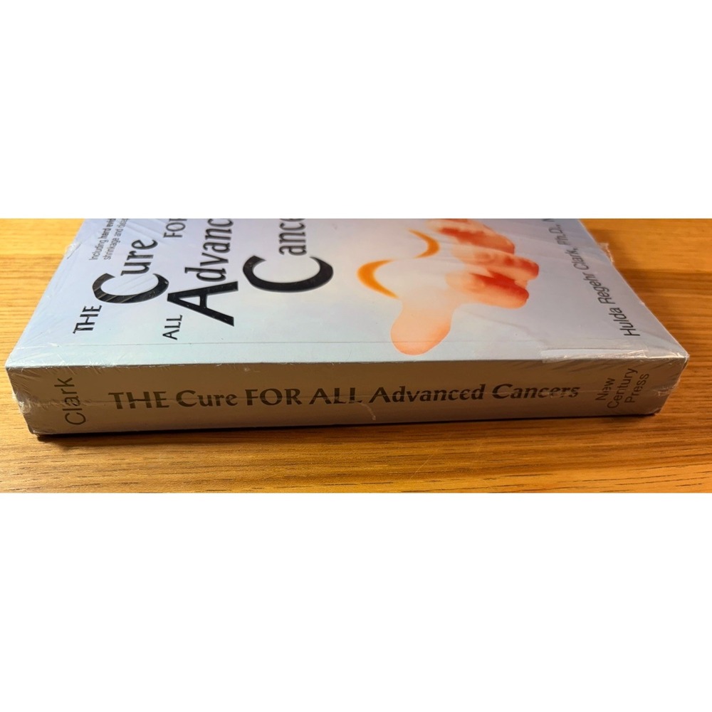 The Cure for All Advanced Cancers Hulda Regehr Clark Ph.D., Paperback Brand New - Picture 3 of 5